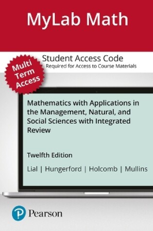 Cover of Mylabmath with Pearson Etext -- 24-Month Standalone Access Card -- For Mathematics with Applications with Integrated Review