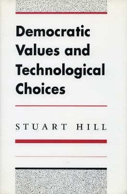 Book cover for Democratic Values and Technological Choices