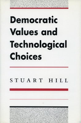 Book cover for Democratic Values and Technological Choices