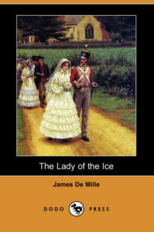 Cover of The Lady of the Ice (Dodo Press)