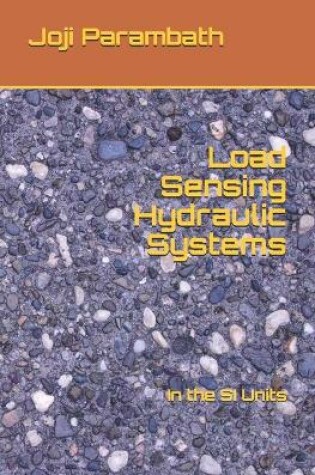 Cover of Load Sensing Hydraulic Systems