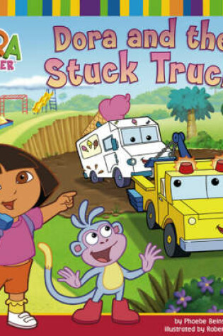 Cover of Dora and the Stuck Truck