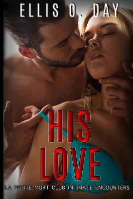 Book cover for His Love