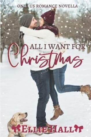 Cover of All I Want for Christmas