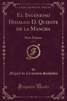 Book cover for El Ingenioso Hidalgo D. Quijote de la Mancha, Vol. 2