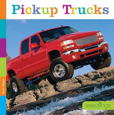 Book cover for Seedlings: Pickup Trucks