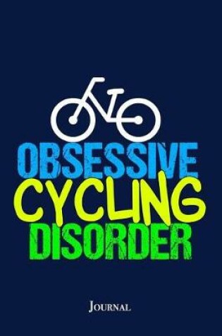 Cover of Obsessive Cycling Disorder Journal