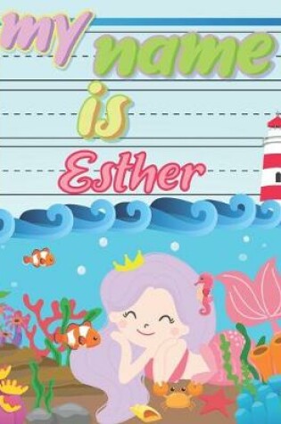 Cover of My Name is Esther