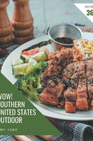 Cover of Wow! 365 Southern United States Outdoor Recipes