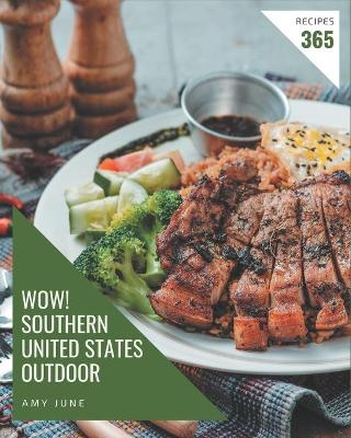 Book cover for Wow! 365 Southern United States Outdoor Recipes