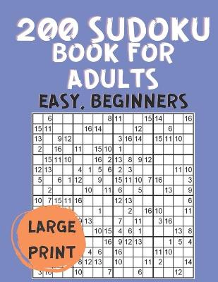 Book cover for 200 Sudoku Book for Adults Easy Beginners