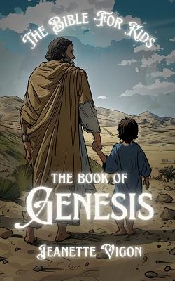 Book cover for The Book Of Genesis The Bible For Kids
