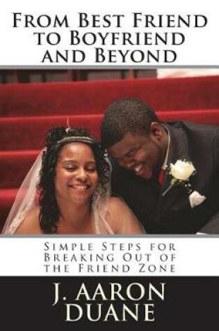 Cover of From Best Friend to Boyfriend and Beyond