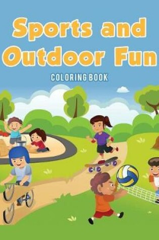 Cover of Sports and Outdoor Fun Coloring Book