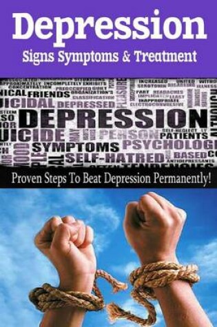 Cover of Depression - Signs, Symptoms & Treatment