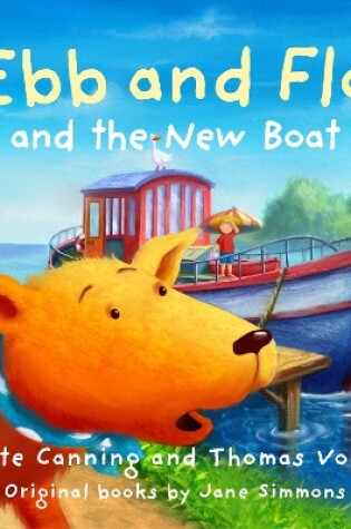 Cover of Ebb and Flo and the New Boat