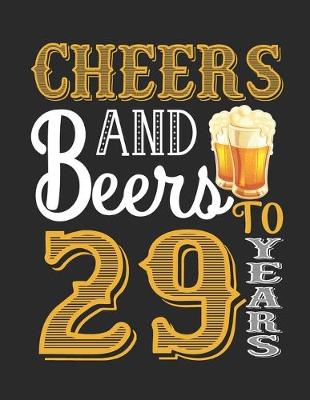 Book cover for Cheers And Beers To 29 Years