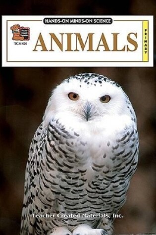 Cover of Animals (Hands-On Minds-On Science Series)