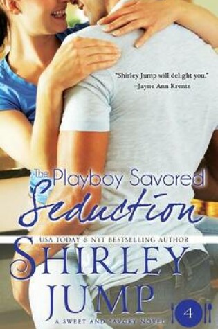 Cover of The Playboy Savored Seduction