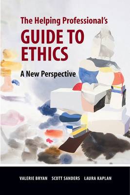 Book cover for The Helping Professional's Guide to Ethics