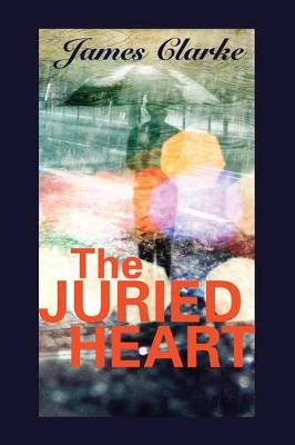 Book cover for The Juried Heart