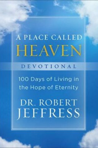 Cover of A Place Called Heaven Devotional