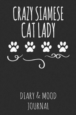 Cover of Crazy Siamese Cat Lady