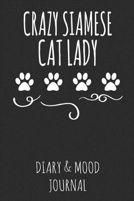 Book cover for Crazy Siamese Cat Lady