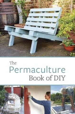 Cover of The Permaculture Book of DIY