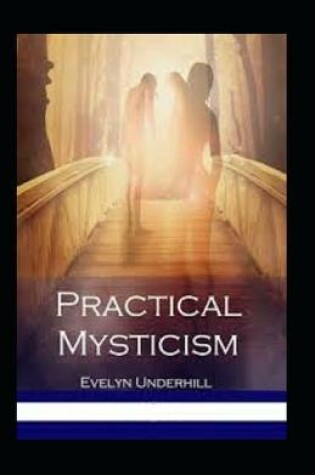 Cover of Practical MysticismAnnotated