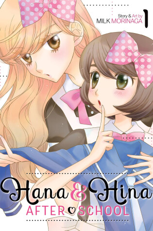 Cover of Hana and Hina After School Vol. 1