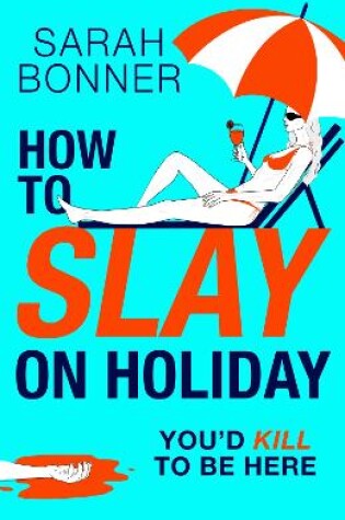 Cover of How to Slay on Holiday