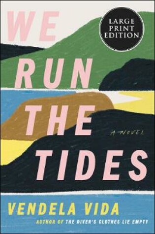 Cover of We Run the Tides