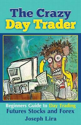 Book cover for The Crazy Day Trader