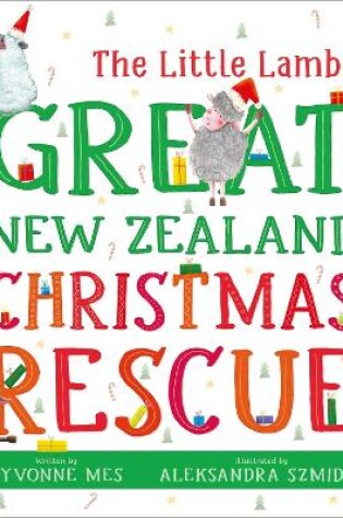 Cover of The Little Lambs' Great New Zealand Christmas Rescue
