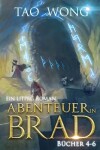 Book cover for Abenteuer in Brad Bücher 4 - 6