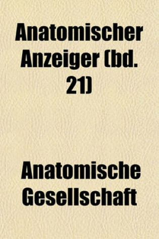 Cover of Anatomischer Anzeiger (Bd. 21)