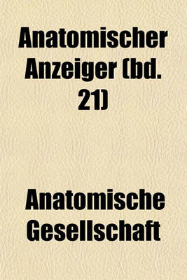 Book cover for Anatomischer Anzeiger (Bd. 21)