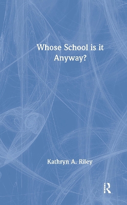 Book cover for Whose School is it Anyway?