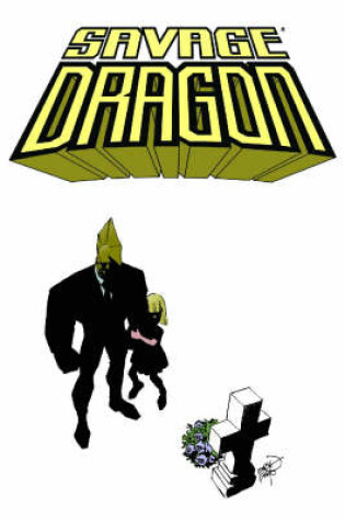 Cover of Savage Dragon Volume 12: Last Rites