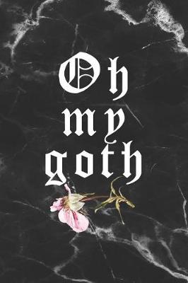 Book cover for Oh my Goth