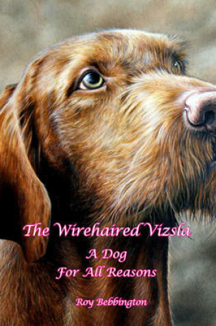 Cover of The Wirehaired Vizsla