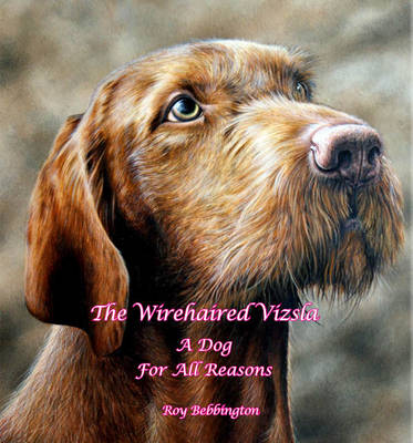 Book cover for The Wirehaired Vizsla