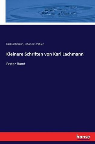 Cover of Kleinere Schriften von Karl Lachmann