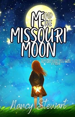 Book cover for Me and the Missouri Moon