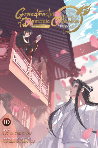 Cover of Grandmaster of Demonic Cultivation: Mo Dao Zu Shi (The Comic / Manhua) Vol. 10