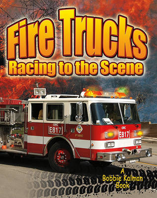 Book cover for Fire Trucks: Racing to the Scene