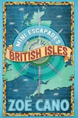 Cover of Mini Escapades around the British Isles