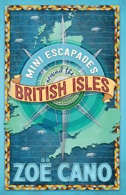 Book cover for Mini Escapades around the British Isles