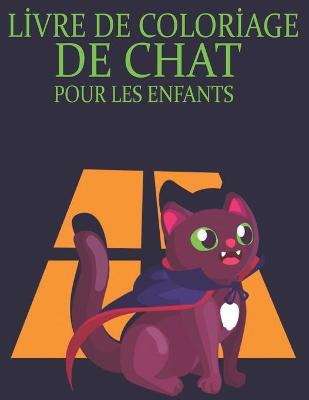 Book cover for Lİvre de Colorİage de Chat Pour Les Enfants